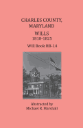 Charles County, Maryland, Wills 1818-1825