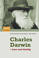 Charles Darwin: - Kurz Und Bundig