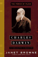 Charles Darwin: The Power of Place - Browne, E Janet, and Browne, Janet