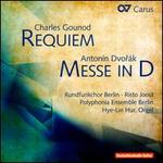 Charles Gounod: Requiem; Antonn Dvork: Messe in D
