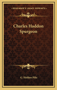 Charles Haddon Spurgeon