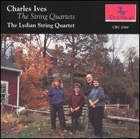 Charles Ives: The String Quartets - Edwin Parker (string bass); Lee Hyla (drums); Lydian String Quartet; Sally Pinkas (piano)