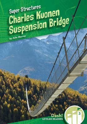 Charles Kuonen Suspension Bridge - Murray, Julie