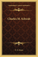 Charles M. Schwab