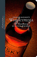 Charles MacLean's Whiskypedia: A Gazetteer of Scotch Whisky