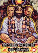 Charles Manson Superstar - Nikolas Schreck