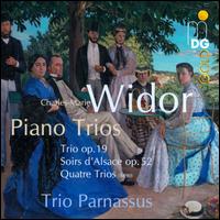 Charles-Marie Widor: Piano Trios - Trio Parnassus
