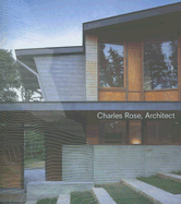 Charles Rose, Architect