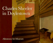Charles Sheeler: American Modernism and the Pennsylvania Tradition - Lucic, Karen
