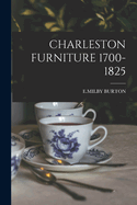 Charleston Furniture 1700-1825