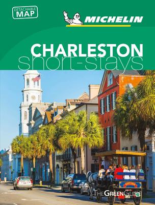 Charleston - Michelin Green Guide Short Stays: Short Stay - Michelin