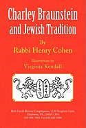 Charley Braunstein and Jewish Tradition