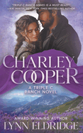 Charley Cooper: A Contemporary Western Romance