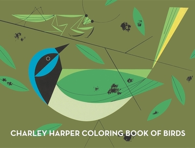 Charley Harper Coloring Book of Birds - Harper, Charley