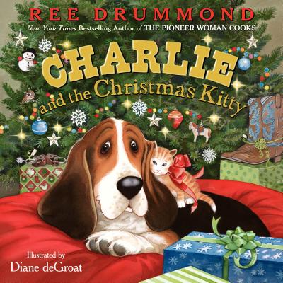 Charlie and the Christmas Kitty: A Christmas Holiday Book for Kids - Drummond, Ree