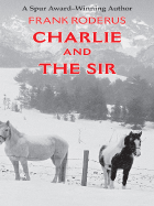 Charlie and the Sir