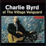 Charlie Byrd at the Village Vanguard