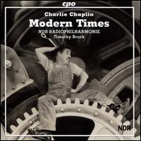 Charlie Chaplin: Modern Times - Timothy Brock / NDR Radiophilharmonie