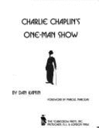 Charlie Chaplin's One-Man Show