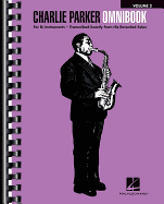 Charlie Parker Omnibook - Volume 2: For B-Flat Instruments
