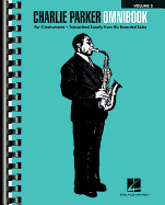 Charlie Parker Omnibook - Volume 2: For C Instruments