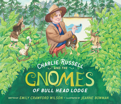Charlie Russell & the Gnomes - Wilson, Emily Crawford