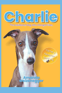 Charlie: The Assistance Dog who changed lives
