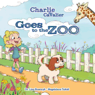 Charlie the Cavalier Goes to the Zoo