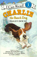 Charlie the Ranch Dog: Charlie's Snow Day