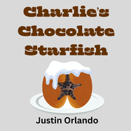 Charlie's Chocolate Starfish