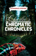 Charlie's Chromatic Chronicles