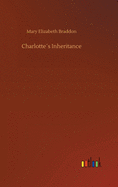 Charlottes Inheritance