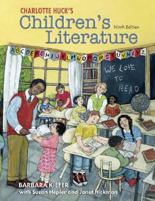 Charlotte Huck's Children's Literature with Literature Database CD-ROM - Kiefer, Barbara, and Hepler, Susan, and Hickman, Janet, MS, Edd, RN
