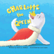 Charlotte the Queen