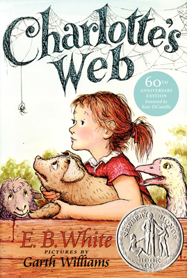Charlotte's Web: A Newbery Honor Award Winner - White, E B, and DiCamillo, Kate