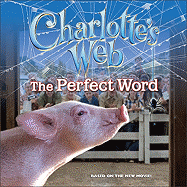 Charlotte's Web: The Perfect Word