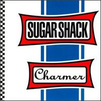 Charmer - Sugar Shack