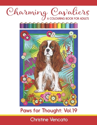 Charming Cavaliers: A Colouring Book for Adults - Vencato, Christine