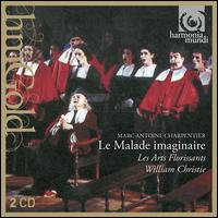 Charpentier: Le Malade Imaginaire - Alain Trtout (vocals); Antoine Sicot (vocals); Bruno Boterf (vocals); Claire Brua (vocals); Daniel Bonnardot (vocals);...