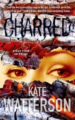 Charred: An Ellie Macintosh Thriller - Watterson, Kate