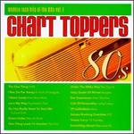 Chart Toppers: Modern Rock Hits of the 80s, Vol. 1