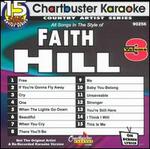 Chartbuster Karaoke: Faith Hill, Vol. 3 - Karaoke