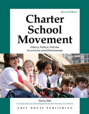 Charter School Movement: 0 - Weil, Danny (Editor)