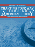Charting Your Way Through American History: From Precolumbian Times to Present