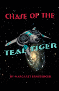 Chase of the Teal Tiger