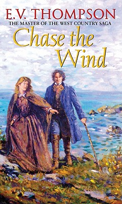 Chase The Wind: Number 2 in series - Thompson, E. V.