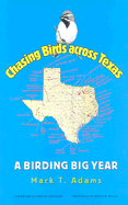 Chasing Birds Across Texas: A Birding Big Year