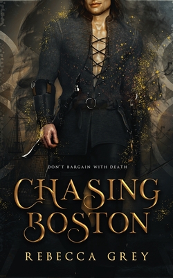 Chasing Boston: A Brothers of the Otherworld Standalone - Grey, Rebecca