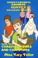 Chasing Chooks and Champions Nz/Uk/Au