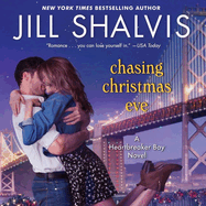 Chasing Christmas Eve: A Heartbreaker Bay Novel